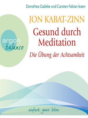 cover image of Gesund durch Meditation--Die Übung der Achtsamkeit